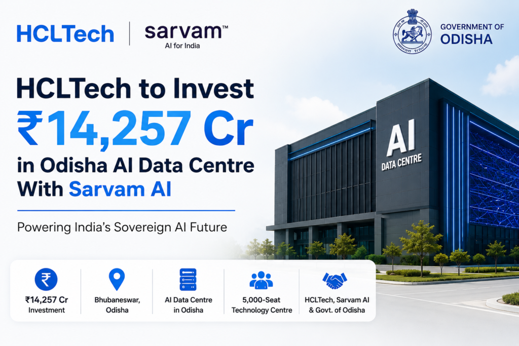 HCLTech Announces Investment of ₹14,257 Crore in Odisha