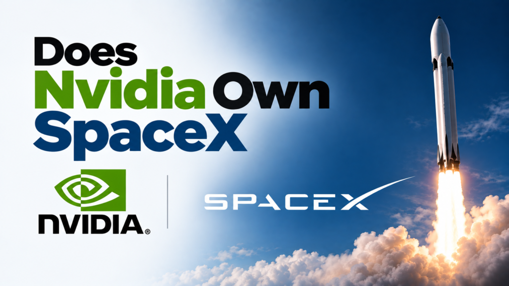 Does Nvidia Own SpaceX?